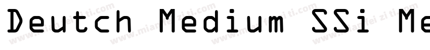 Deutch Medium SSi Medium字体转换